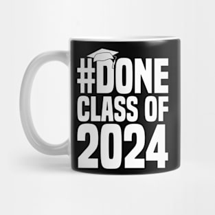 Done class of 2024 Mug